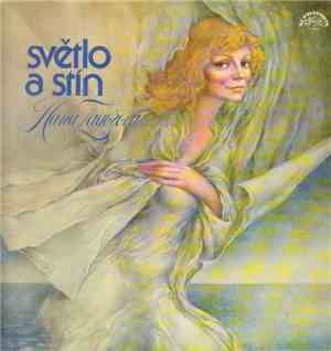 Hana Zagorová - Světlo A Stín