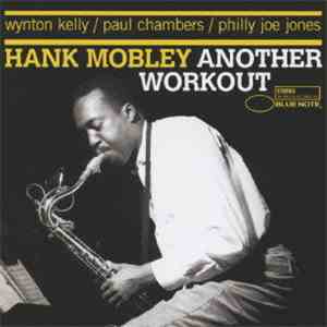 Hank Mobley - Another Workout