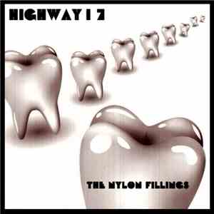 HighWay17 - The Nylon Fillings