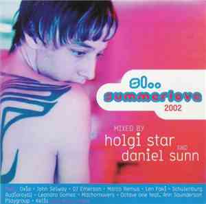 Holgi Star And Daniel Sunn - Summerlove 2002