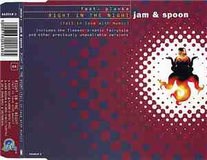 Jam & Spoon Feat. Plavka - Right In The Night (Fall In Love With Music)