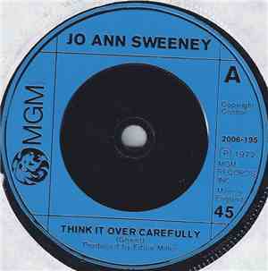 Jo Ann Sweeney - Think It Over Carefully