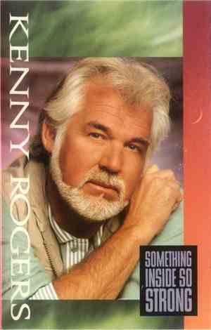 Kenny Rogers - Something Inside So Strong