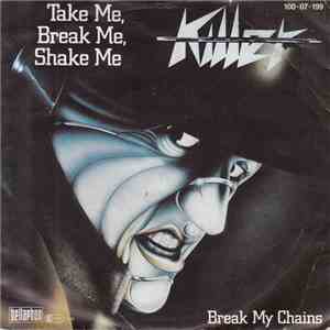Killer  - Take Me, Break Me, Shake Me