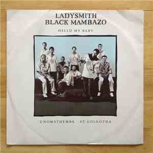 Ladysmith Black Mambazo - Hello My Baby