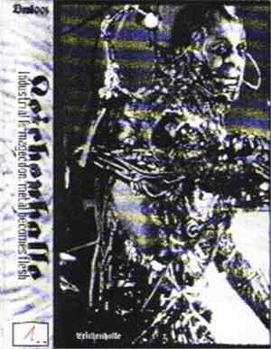 Leichenhalle - Industrial Armageddon: Metal Becomes Flesh