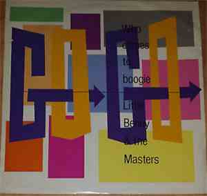 Little Benny And The Masters - Who Comes To Boogie