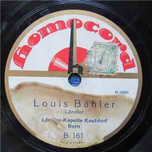 Ländler-Kapelle Kaufdorf Bern - Louis Bähler / Auf Und Ab