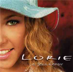 Lorie - J'ai Besoin D'amour