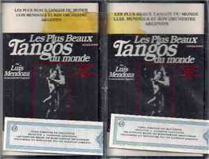 Luis Mendoza Et Son Orchestre Argentin - Les Plus Beaux Tangos Du Monde