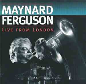 Maynard Ferguson - Live From London
