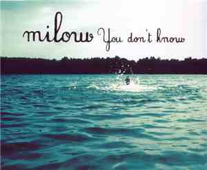 Milow - You Don't Know