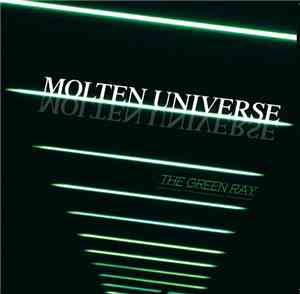 Molten Universe - The Green Ray