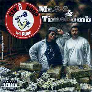 Mr. 3-2 & Timebomb  - Str'8 Drop