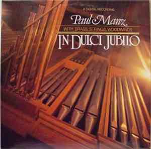Paul Manz - Paul Manz, In Dulci Jubilo