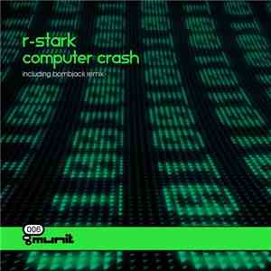 R-Stark - Computer Crash