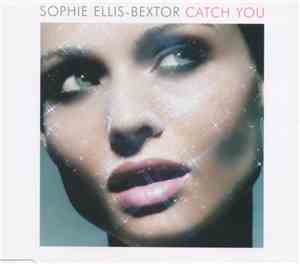 Sophie Ellis-Bextor - Catch You