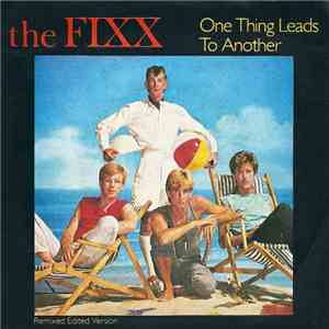 The Fixx - One Thing Leads To Another