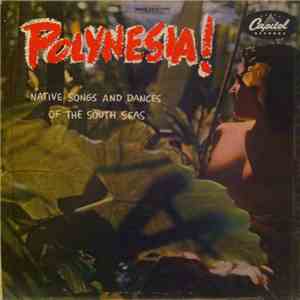 The Royal Polynesians Featuring Charles Mauu - Polynesia! - Native Songs An ...