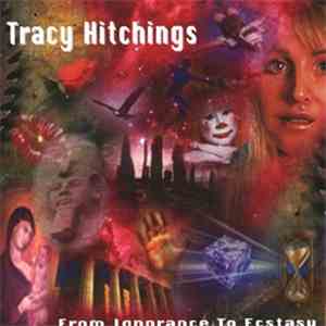 Tracy Hitchings - From Ignorance To Ecstasy