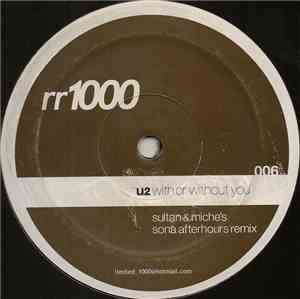 U2 - With Or Without You (Sultan & Miche's Sona Afterhours Remix)
