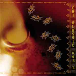 Various - Chi Glassic Vol. 1. Dub Local