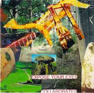 Various - Expose Your Eyes Collaborates