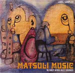 Various - Matsuli Music: Mzanzi Afro Jazz Sounds
