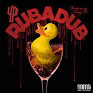 YP  Featuring King Louie  - Rub A Dub