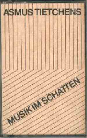 Asmus Tietchens - Musik Im Schatten