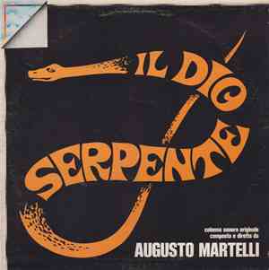 Augusto Martelli - Il Dio Serpente