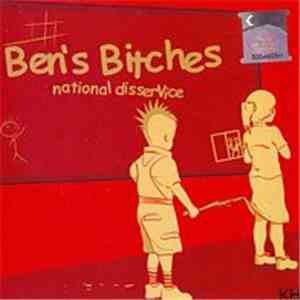 Ben's Bitches - National Disservice