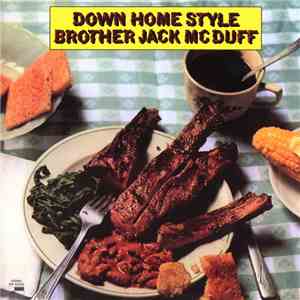 Brother Jack McDuff - Down Home Style