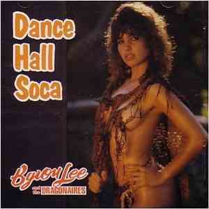 Byron Lee And The Dragonaires - Dance Hall Soca