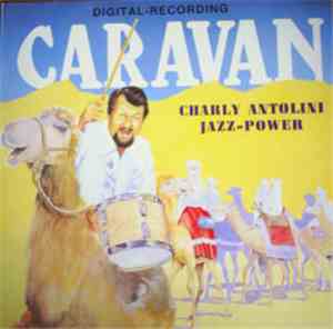 Charly Antolini Jazz Power - Caravan