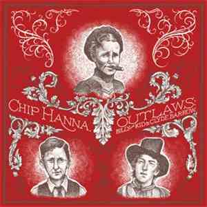 Chip Hanna - Outlaws