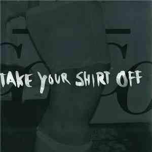 Cocolores - Take Your Shirt Off