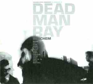 Dead Man Ray - Berchem