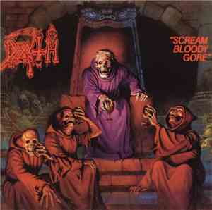 Death  - Scream Bloody Gore
