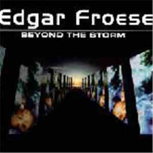 Edgar Froese - Beyond The Storm