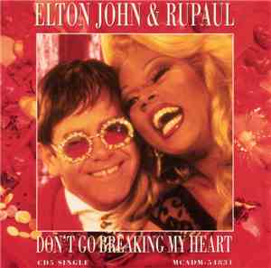Elton John & RuPaul - Don't Go Breaking My Heart