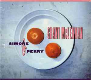Grant McLennan - Simone & Perry