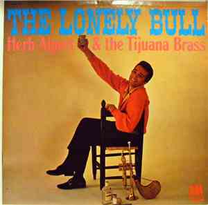 Herb Alpert & The Tijuana Brass - The Lonely Bull