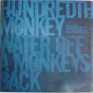 Hundredth Monkey - Water Off A Monkeys Back / Firechaser