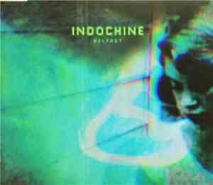 Indochine - Belfast