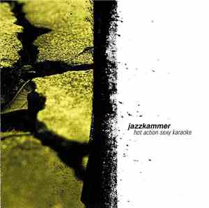 Jazzkammer - Hot Action Sexy Karaoke
