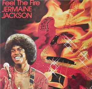 Jermaine Jackson - Feel The Fire