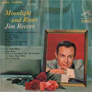 Jim Reeves - Moonlight And Roses