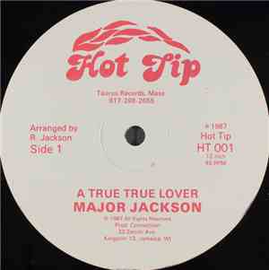 Major Jackson - A True True Lover / What Can I Do