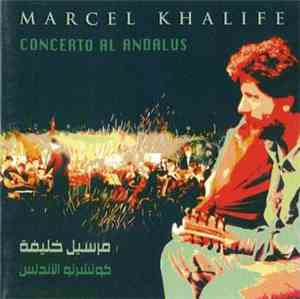 Marcel Khalife - كونشرتو الأندلس   Concerto Al Andalus